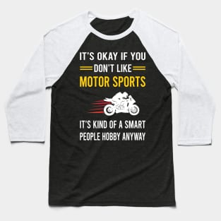 Smart People Hobby Motor Sport Sports Motorsport Baseball T-Shirt